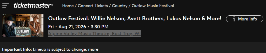 Outlaw Festival Alpine Valley 2026: Lineup, Tickets & Tips 3 Willie Nelson Alpine Valley Music Theatre, East Troy, WI Details